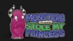 Monsters Stole My Princess