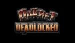 Ratchet Deadlocked