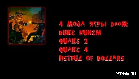Doom PSP : Duke Nukem, Quake 4, Fistful of Dollars, Quake 2
