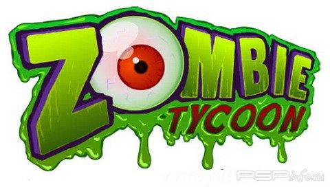      Zombie Tycoon.