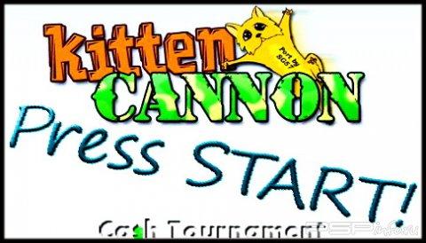 Kitten Cannon Ca$h Tournament v1.1