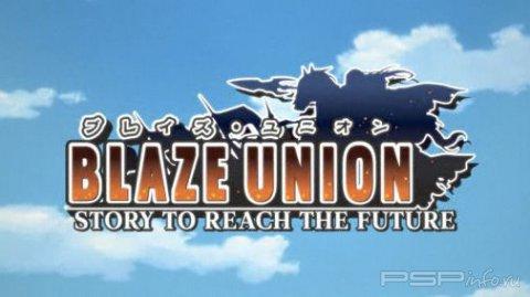   +  Blaze Union: Story to Reach the Future