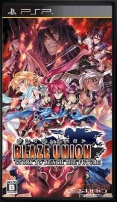 Blaze Union: Story to Reach The Future
