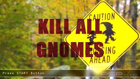 Kill All Gnomes [Homebrew]