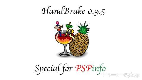 HandBrake 0.9.5