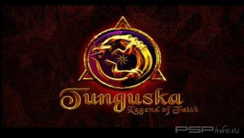 Tunguska: Legend of Faith [RUS]